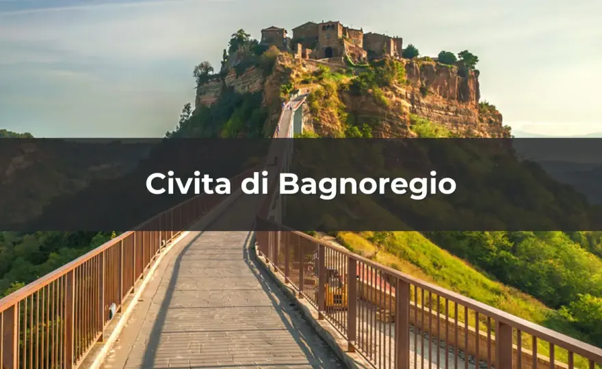 Cosa vedere a Civita di Bagnoregio - La guida completa